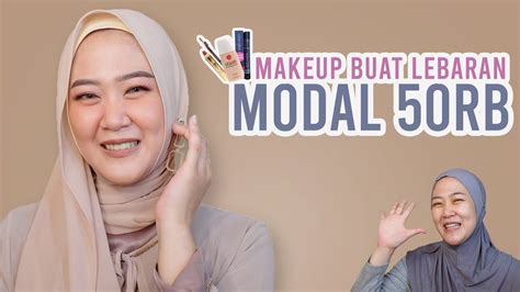 Makeup Modal Rb Buat Lebaran Makeup Murah Meriah By Yunni Youtube