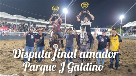 Disputa Final Amador Parque J Galdino Vaide Bet Portal Youtube