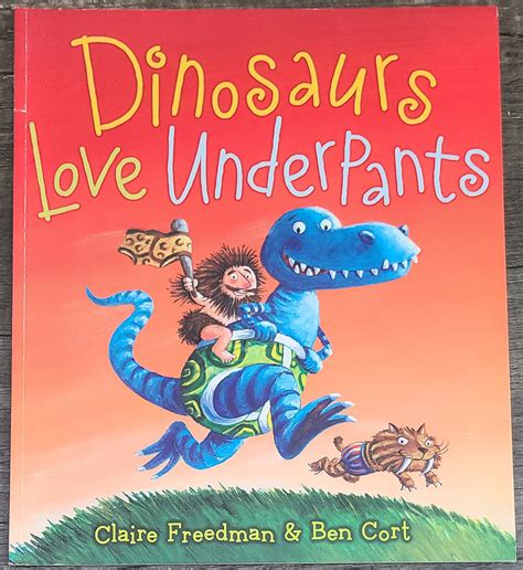 Dinosaurs Love Underpants By Claire Freedman And Ben Cort Pb 2008 Scholastic Ebay