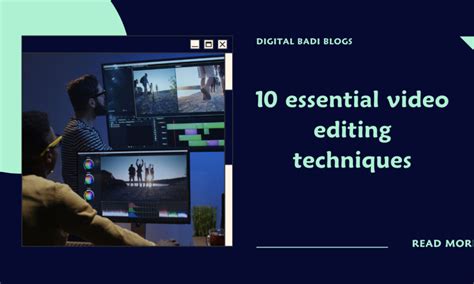 10 Best Video Editing Techniques For Beginners