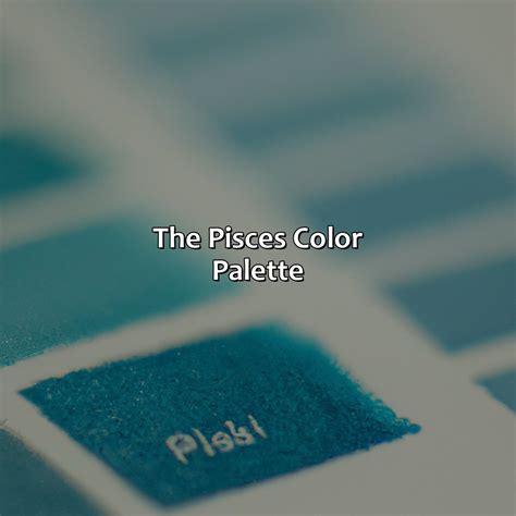 What Is Pisces Color Colorscombo