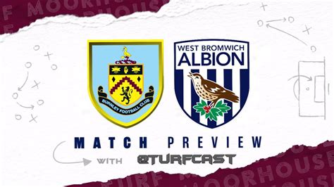 Burnley Vs West Brom Live Match Preview Youtube