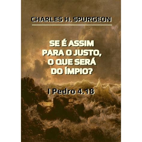 Livro Se é Assim Para O Justo O Que Será Do Ímpio No Shoptime