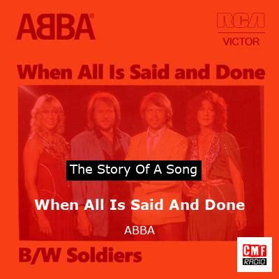 The story of a song: When All Is Said And Done - ABBA