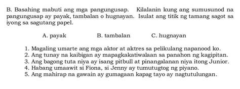 C Basahing Mabuti Ang Mga Pangungusap Kilalanin Kung Ang Sumusunod Na