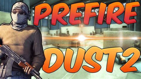 Prefire Dust New Cs Go Training Map Youtube