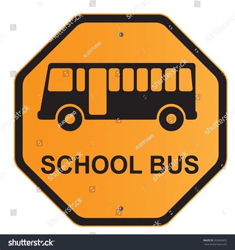 School Bus Stop Sign Road Sign Stock Vector (Royalty Free) 265849493