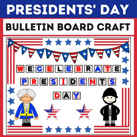 Presidents Day Craft Presidents Day Bulletin Board Kit Cut And