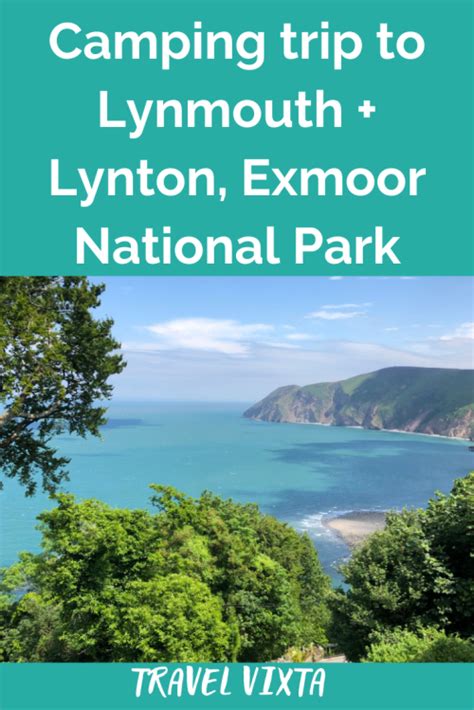 Camping trip to lynmouth lynton exmoor national park – Artofit