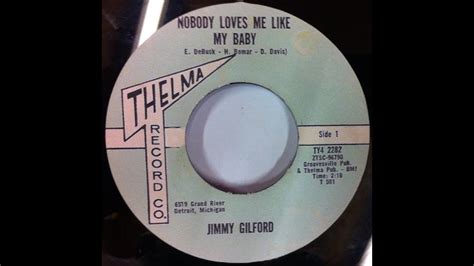 Jimmy Gilford Nobody Loves Me Like My Baby Thelma Rare Soul