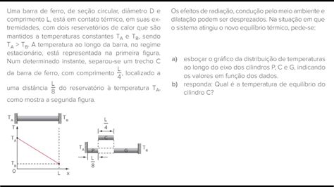 Uma barra de ferro de seção circular diâmetro D e comprimento L está