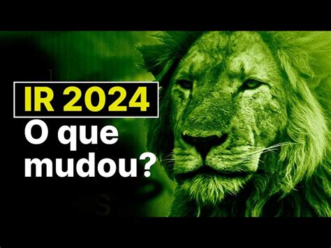 Imposto De Renda 2024 Veja Tudo O Que é Preciso Saber Antes Do Início