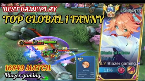 BEST GAME PLAY FANNY 16 849 MATCH TOP GLOBAL 1 FANNY By Blazer