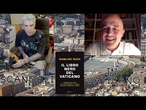 FEDEZ E GIANLUIGI NUZZI PARLANO DEL VATICANO E DEO NUOVO LIBRO IL