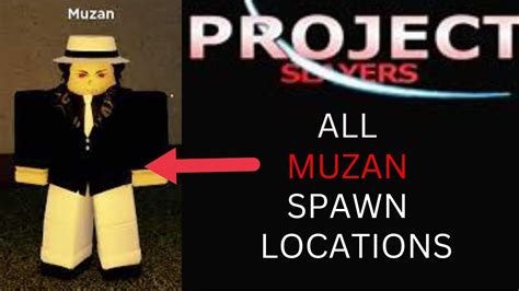 Project Slayer All Muzan Spawn Locations In Project Slayer Youtube