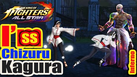 Kof All Star Ss Chizuru Kagura Vs Inferno Geese The King Of