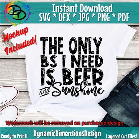 The Only Bs I Need Is Beer And Sunshine Svg Beer Sunshine Etsy