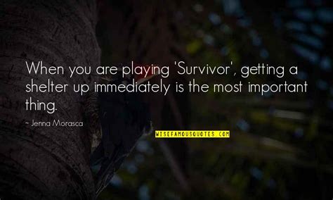 You're A Survivor Quotes: top 34 famous quotes about You're A Survivor