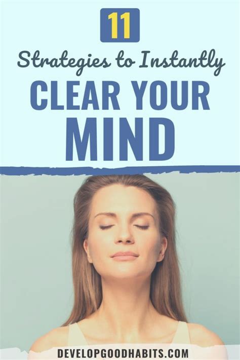 11 Strategies to Instantly Clear Your Mind