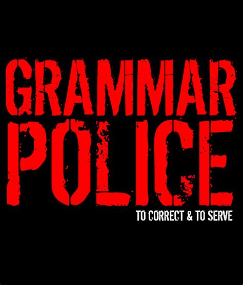 Grammar Police Quotes. QuotesGram