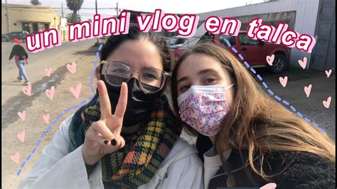 VLOGCITO DE TALCA YouTube