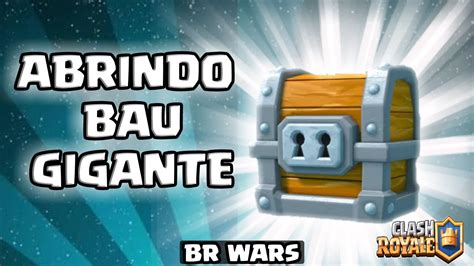 Abrindo Bau Gigante Br Wars Youtube