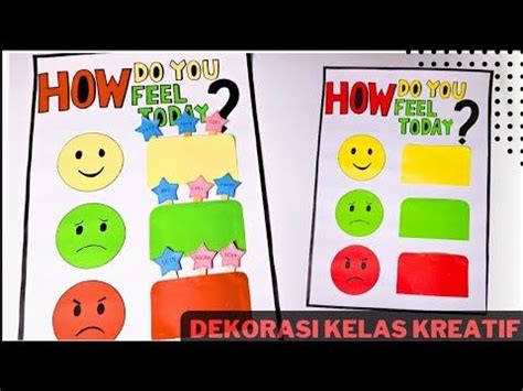 dekorasi kelas kreatif membuat papan perasaan siswa