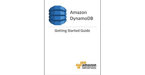 Amazon Dynamodb Getting Started Guide By Amazon Web Services