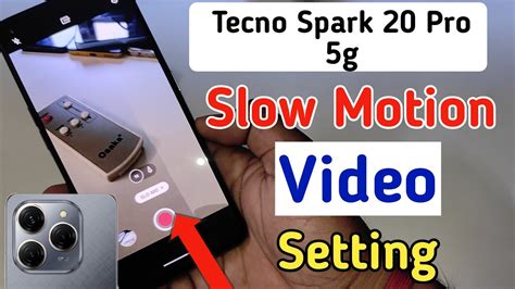 Tecno Spark Pro G Me Slow Motion Video Kaise Banaye Tecno Spark