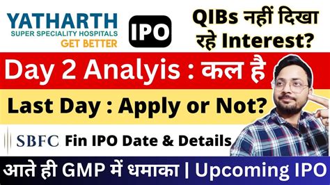 Yatharth Hospital Ipo Apply Or Not Yatharth Hospital Ipo Gmp Sbfc