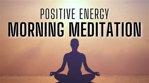 10 Minute Morning Meditation For Positive Energy Our Best Youtube Video Youtube Music