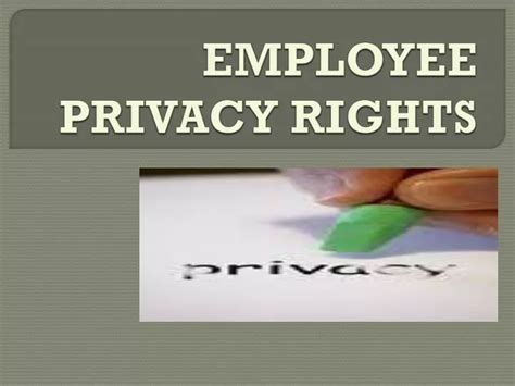 PPT - EMPLOYEE PRIVACY RIGHTS PowerPoint Presentation, free download ...