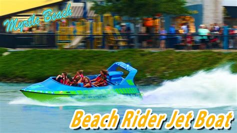 Beach Rider Jet Boat At Broadway At The Beach In Myrtle Beach YouTube