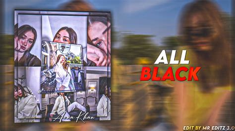 All Black Aena Khan Ae Inspired Alight Motion Preset For Alight