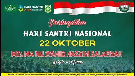 Peringatan Hari Santri Nasional 22 Oktober 2022 MTs MA NU Wahid Hasyim