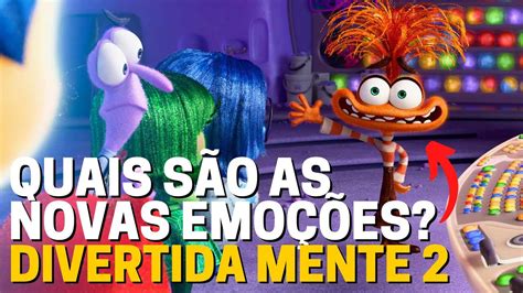 Divertida Mente 2 NOVAS EMOÇÕES Ansiedade e muito mais na Pixar