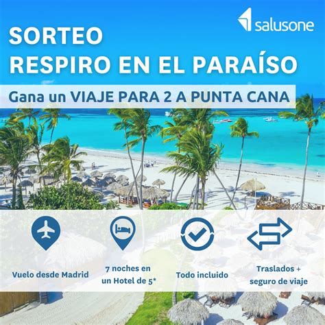 Sorteo De Un Viaje A Punta Cana Gentileza De SalusOne Premium Empresa