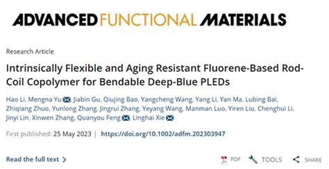 南京邮电大学解令海教授课题组 Afm：刚 柔嵌段策略构筑抗老化本征柔性芴基聚合物，成功制造柔性可弯折深蓝光发光二极管器件中国聚合物网科教新闻