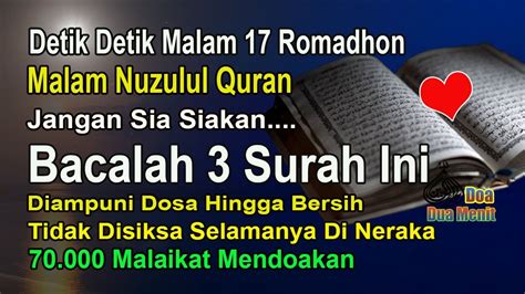 Detik Detik Malam Nuzulul Quran Bacalah 3 Surah Pendek Ini Penolong Dan