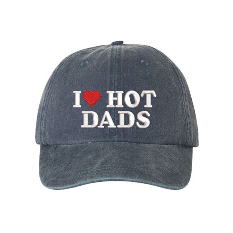 I Love Hot Dads Washed Baseball Cap Hat Gift For Wife I Heart Hot Dads Embroidered Baseball
