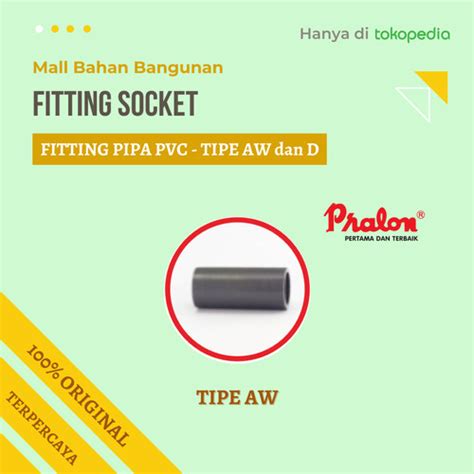 Jual Sambungan Pipa Fitting PVC Sock AW 1 2 3 4 Socket AW 1 2 Inch