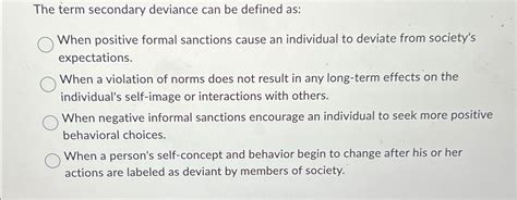 solved  term secondary deviance   defined aswhen cheggcom