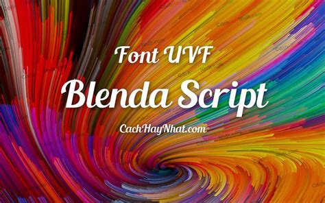 Download Font Uvf Blenda Script Việt Hóa Phông Chữ Scripts