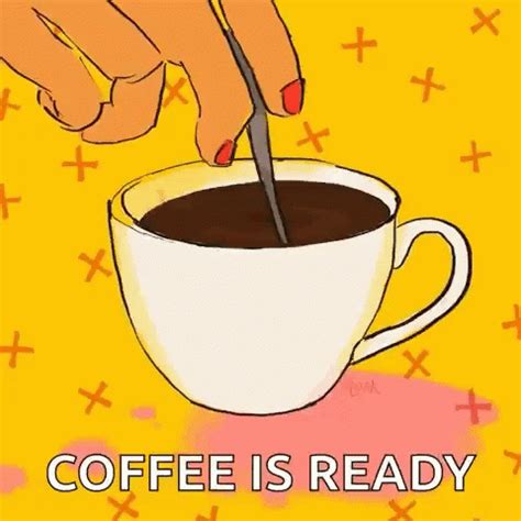 Coffee Is Ready GIFDB