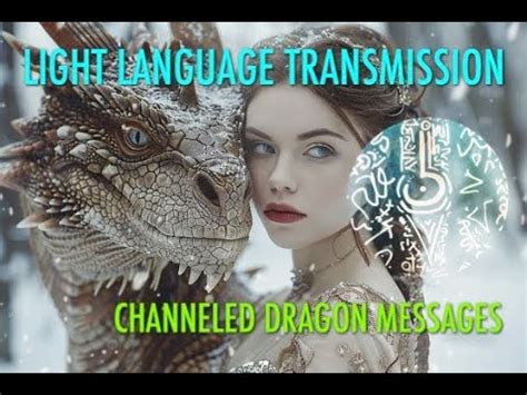 Light Language Transmission Channeled Messages Youtube