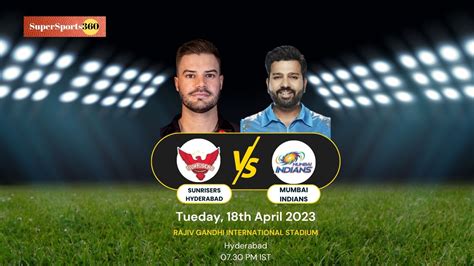 Sunrisers Hyderabad Vs Mumbai Indians Srh Vs Mi Ipl 2023