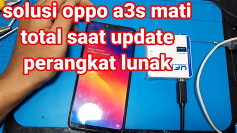 Cara Atasi Oppo A S Mati Total Saat Update Sistem Youtube