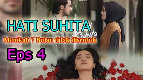 FILM BIOSKOP HATI SUHITA Eps 4 Karya KHILMA ANIS By Starvision