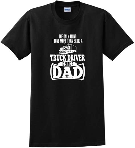 Only Thing Love More Than Being A Truck Driver Dad T Shirt 1968 Jznovelty