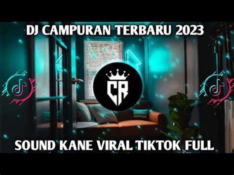 Dj Adu Mamae X Hujan Badai Angin Ribut Sound Kane Viral Tiktok Full